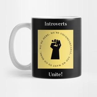 Introverts Unite! Mug